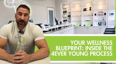 Your Wellness Blueprint: Inside the 4Ever Young Process