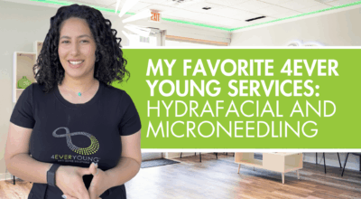 my-favorite-4ever-young-services--hydrafacial-and-microneedling, Hydrafacial Jupiter FL, microneedling Jupiter FL, best facial for glow Jupiter, acne scar treatment Florida, collagen boost treatment, PRP microneedling Jupiter, 4Ever Young aesthetics