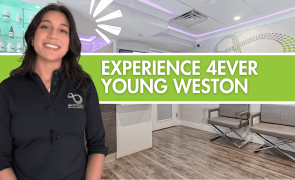  Experience 4Ever Young Weston: See How We Make Anti-Aging Easy 